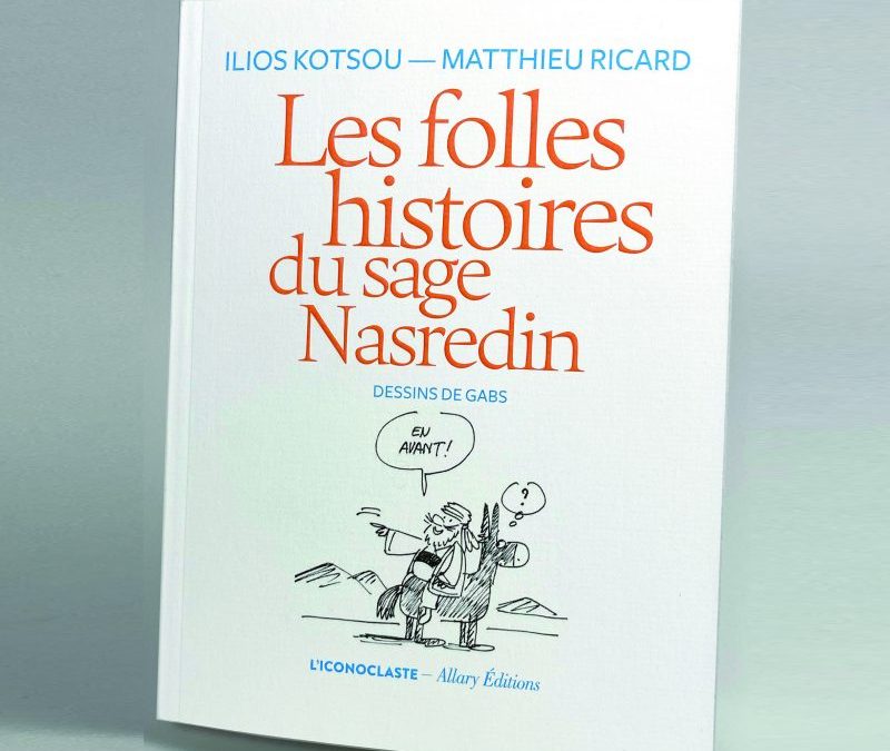 Les folles histoires du sage Nasredin